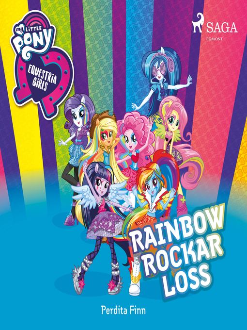Title details for Equestria Girls--Rainbow rockar loss by Perdita Finn - Wait list